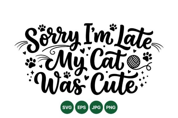 Cute Cat Quotes SVG: Playful Hand Lettering for Relatable Designs